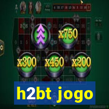 h2bt jogo